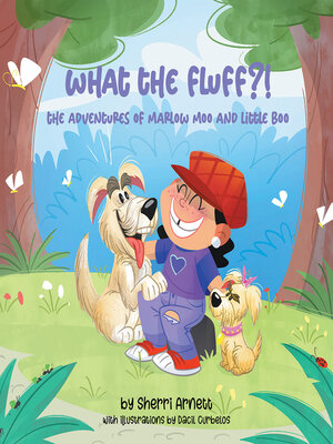 cover image of What the Fluff?!